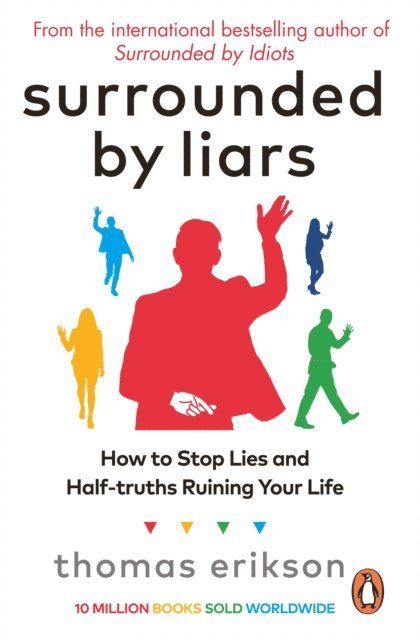 Thomas Erikson - Surrounded by Liars, E-bok