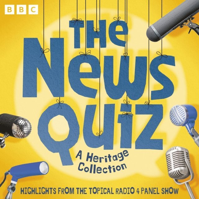 BBC Radio Comedy - News Quiz: A Heritage Collection, Ljudbok