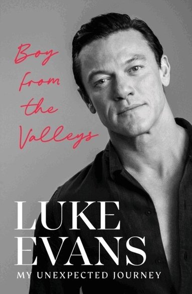 Luke Evans - Boy From the Valleys, Häftad