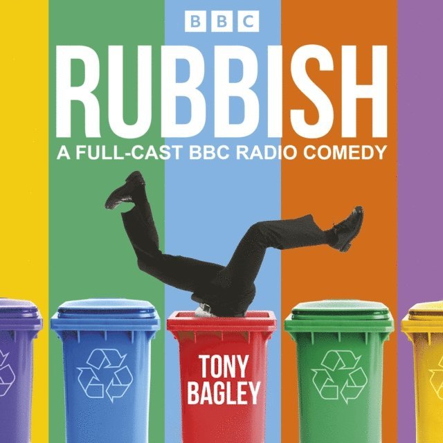 Tony Bagley - Rubbish: The Complete Series 1 and 2, Ljudbok