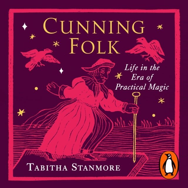 Tabitha Stanmore - Cunning Folk, Ljudbok