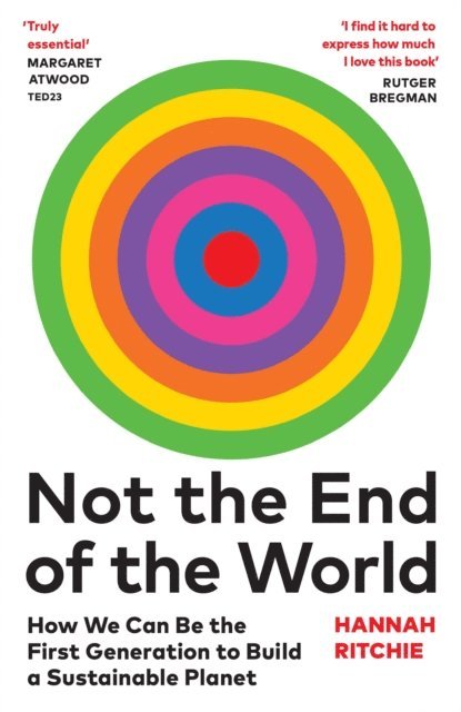 Hannah Ritchie - Not the End of the World, E-bok
