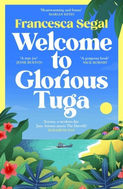 Francesca Segal - Welcome to Glorious Tuga, Häftad
