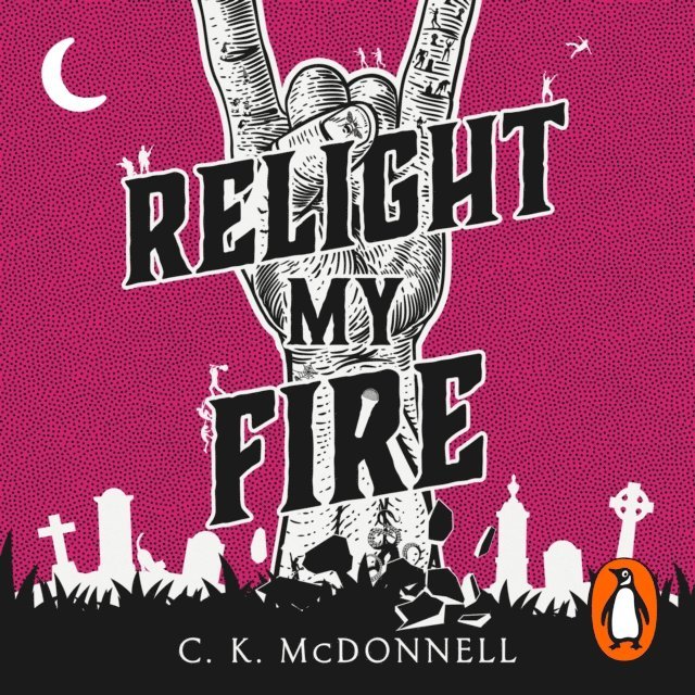 C. K. McDonnell - Relight My Fire, Ljudbok