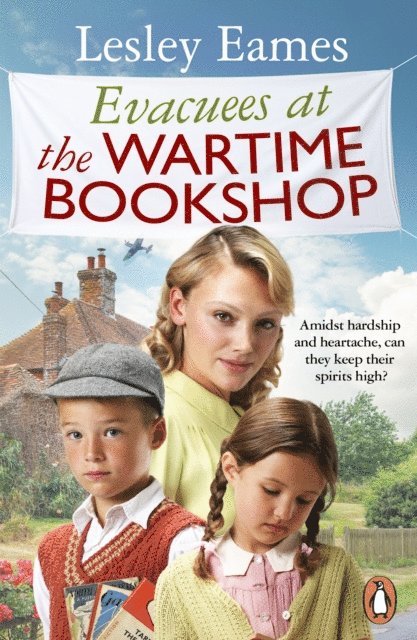 Lesley Eames - Evacuees at the Wartime Bookshop, E-bok