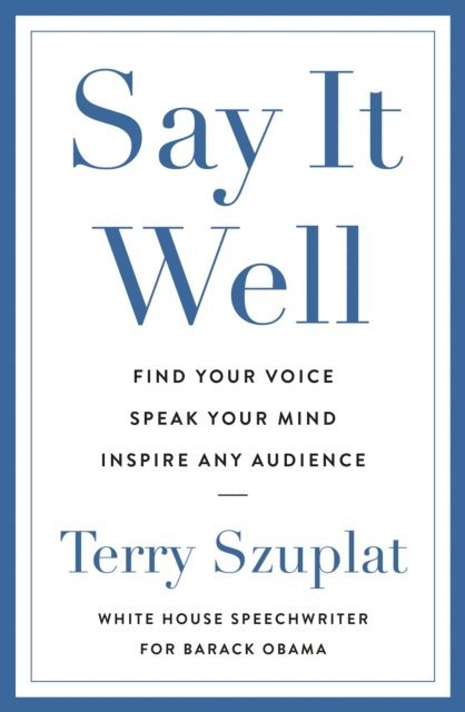 Terry Szuplat - Say It Well, E-bok