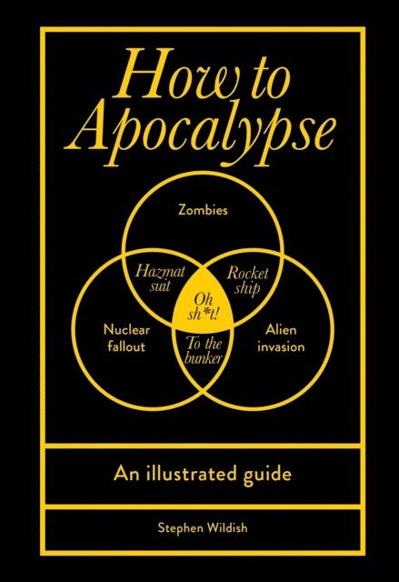 Stephen Wildish - How to Apocalypse, E-bok