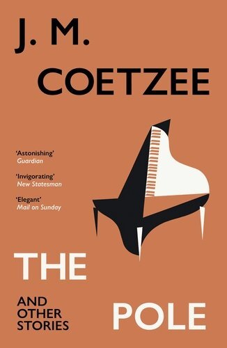 J.M. Coetzee - Pole and Other Stories, Häftad