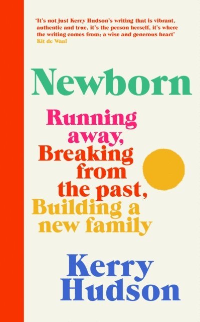 Kerry Hudson - Newborn, E-bok