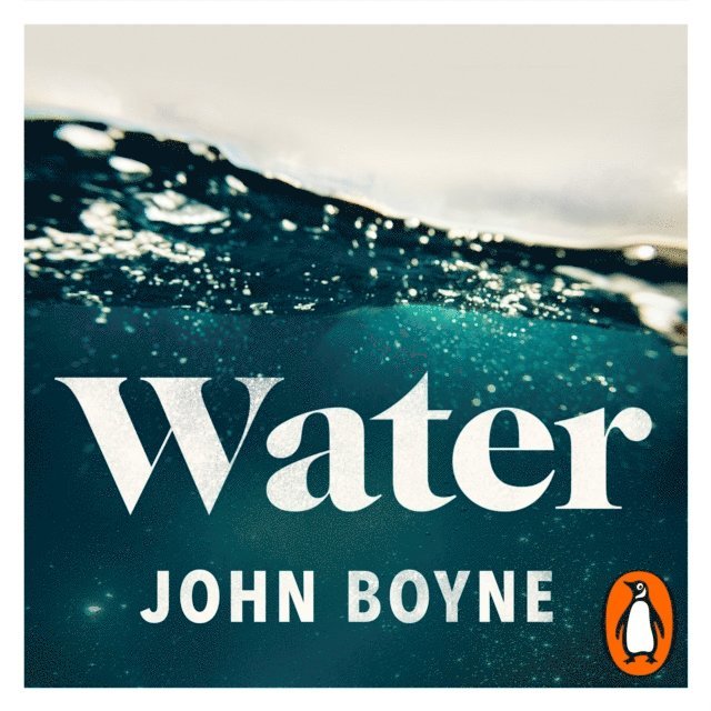 John Boyne - Water, Ljudbok