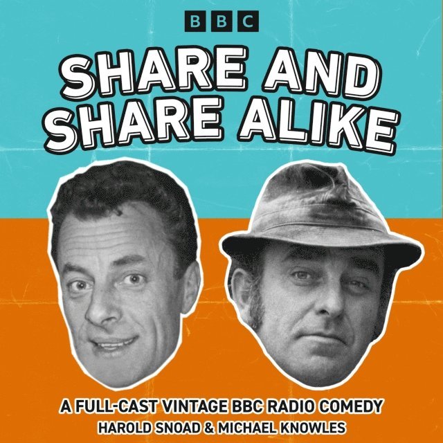 Michael Knowles, Harold Snoad - Share and Share Alike, Ljudbok. Tillgänglighet: Lägg i varukorg