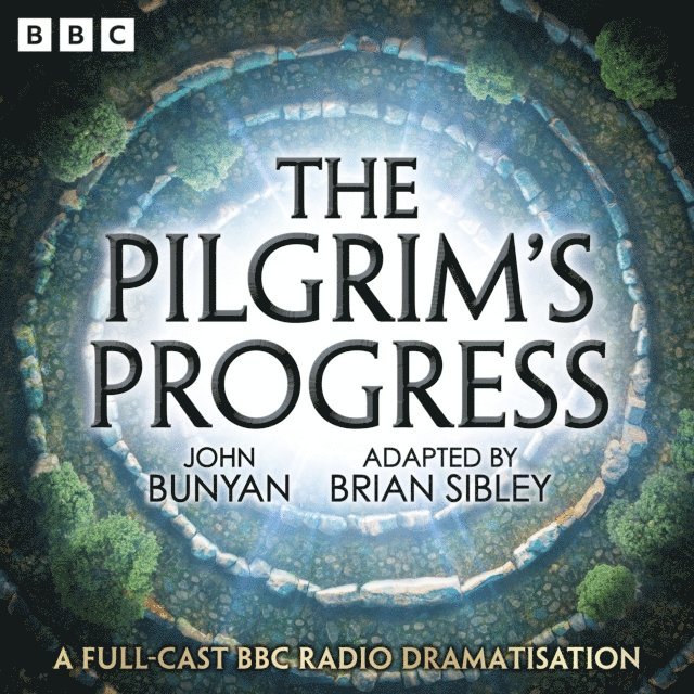 Brian Sibley, John Bunyan - Pilgrim's Progress, Ljudbok