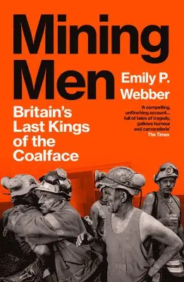 Mining Men