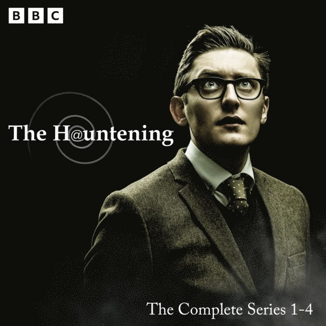 Tom Neenan - Hauntening: The Complete Series 1-4, Ljudbok