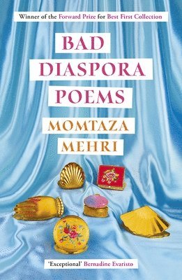 Momtaza Mehri - Bad Diaspora Poems, Häftad