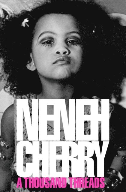 Neneh Cherry - Thousand Threads, E-bok