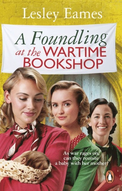 Lesley Eames - Foundling at the Wartime Bookshop, E-bok