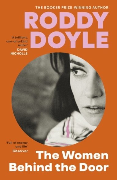 Roddy Doyle - Women Behind the Door, Häftad