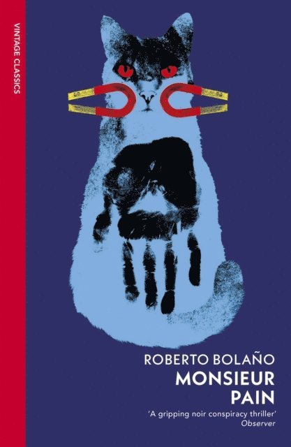 Roberto Bolaño - Monsieur Pain, E-bok