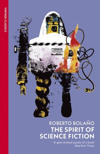 Roberto Bolaño - Spirit of Science Fiction, E-bok