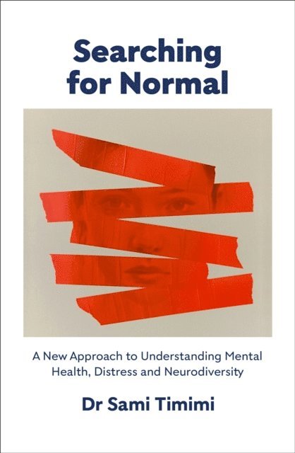 Dr Sami Timimi - Searching for Normal, E-bok