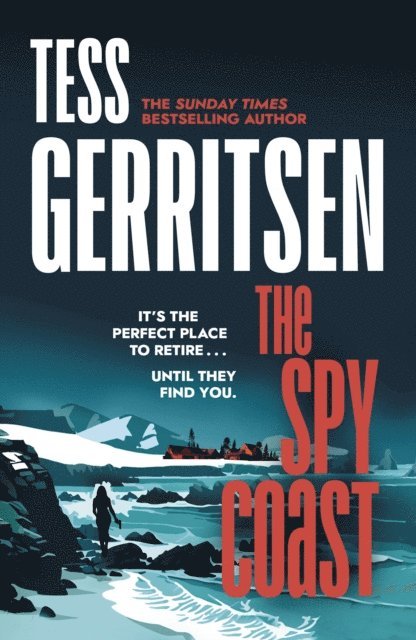 Tess Gerritsen - Spy Coast, E-bok