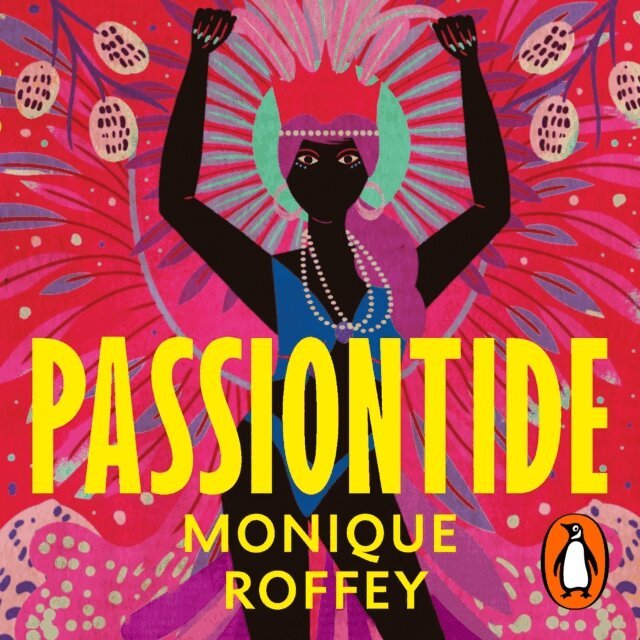 Monique Roffey - Passiontide, Ljudbok