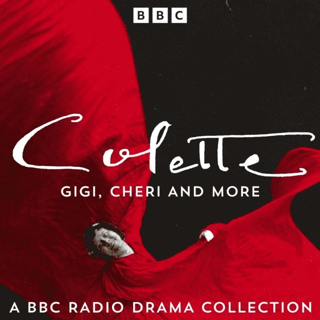Colette - Colette: Gigi, Cheri and more, Ljudbok