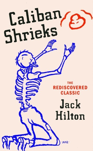 Jack Hilton - Caliban Shrieks, E-bok