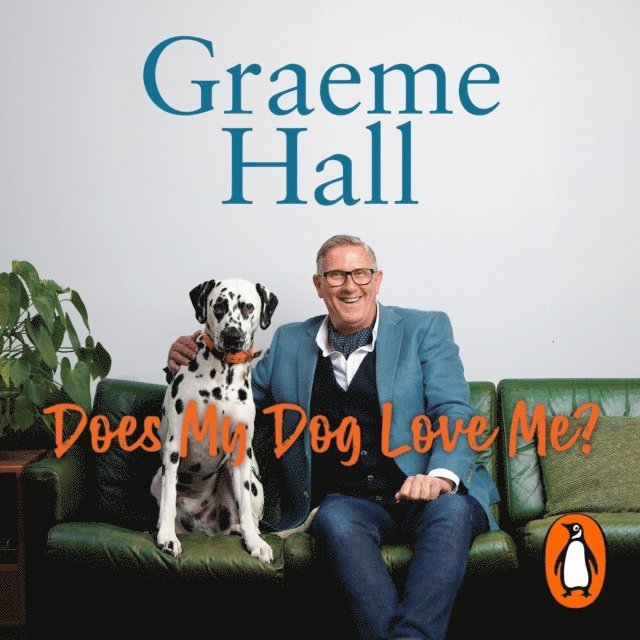 Graeme Hall - Does My Dog Love Me?, Ljudbok