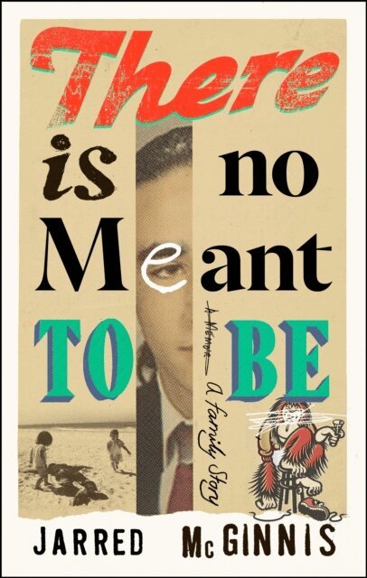 Jarred McGinnis - There Is No Meant to Be, E-bok
