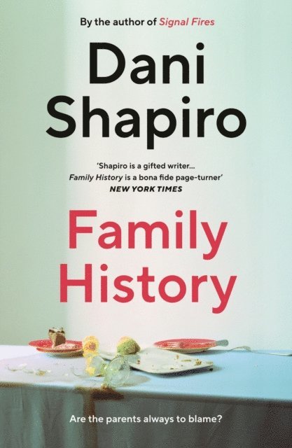 Dani Shapiro - Family History, E-bok