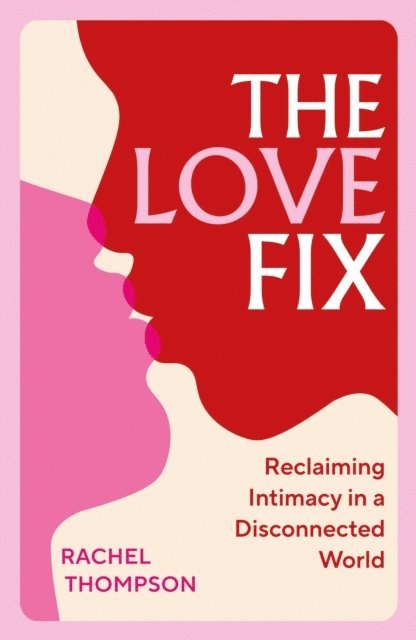Rachel Thompson - Love Fix, E-bok