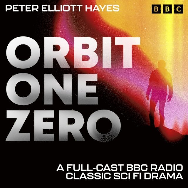 Peter Elliott Hayes - Orbit One Zero, Ljudbok