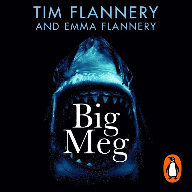 Emma Flannery, Tim Flannery - Big Meg, Ljudbok