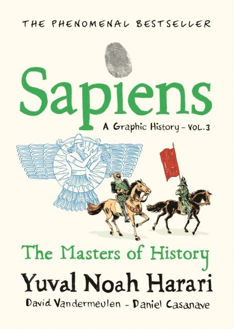 Yuval Noah Harari, David Vandermeulen - Sapiens A Graphic History, Volume 3, E-bok