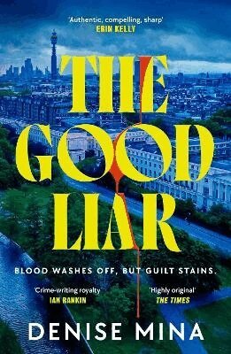 Denise Mina - Good Liar, Häftad