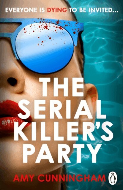 Amy Cunningham - Serial Killer's Party, E-bok
