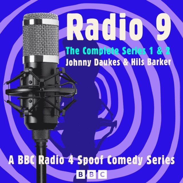 Hils Barker, Johnny Daukes - Radio 9: The Complete Series 1 and 2, Ljudbok
