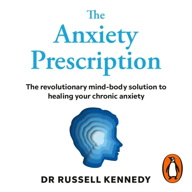 Dr Russell Kennedy - Anxiety Prescription, Ljudbok. Tillgänglighet: Lägg i varukorg