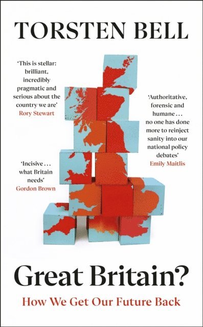 Torsten Bell - Great Britain?, E-bok