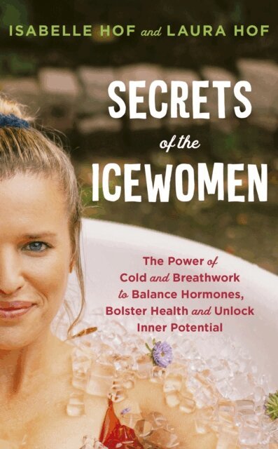 Isabelle Hof, Laura Hof - Secrets of the Icewomen, E-bok