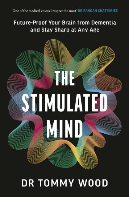 Tommy Wood - Stimulated Mind, E-bok