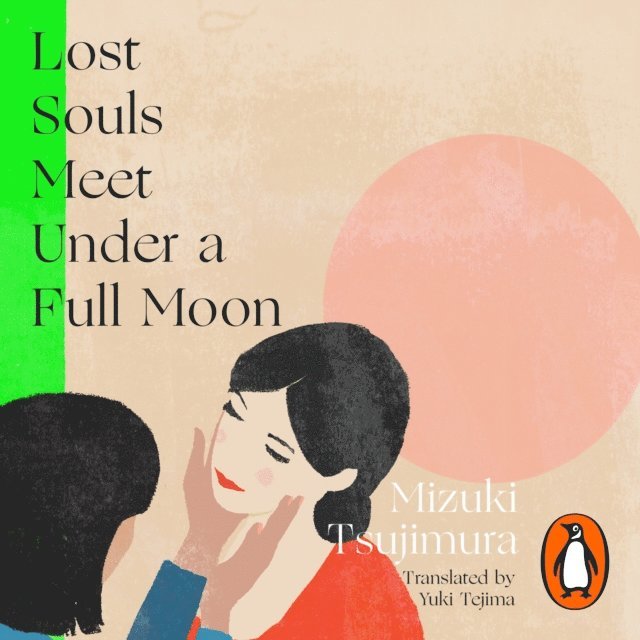 Mizuki Tsujimura - Lost Souls Meet Under a Full Moon, Ljudbok