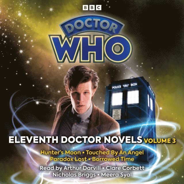 Naomi Alderman, George Mann, Jonathan Morris, Paul Finch - Doctor Who: Eleventh Doctor Novels Volume 3, Ljudbok