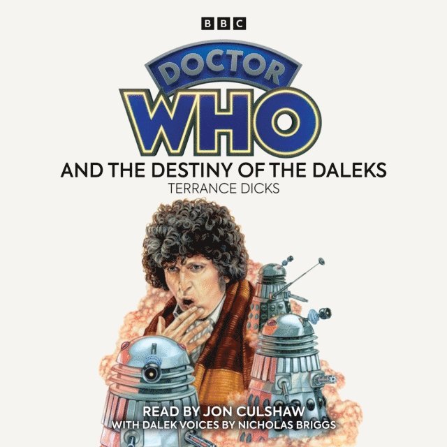 Terrance Dicks - Doctor Who and the Destiny of the Daleks, Ljudbok