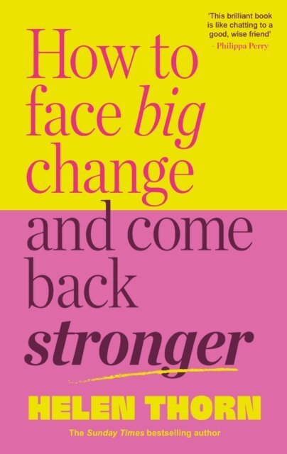 Helen Thorn - How to Face Big Change, E-bok