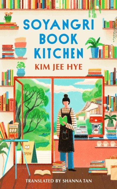 Kim Jee Hye - Soyangri Book Kitchen, E-bok