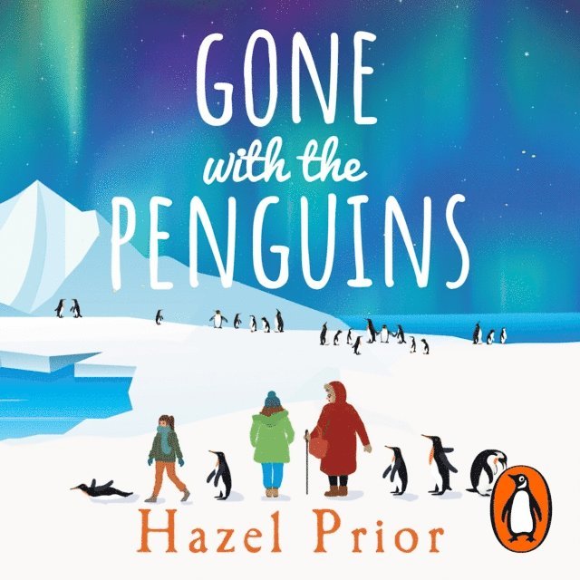 Hazel Prior - Gone with the Penguins, Ljudbok