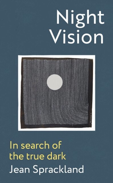 Jean Sprackland - Night Vision, E-bok